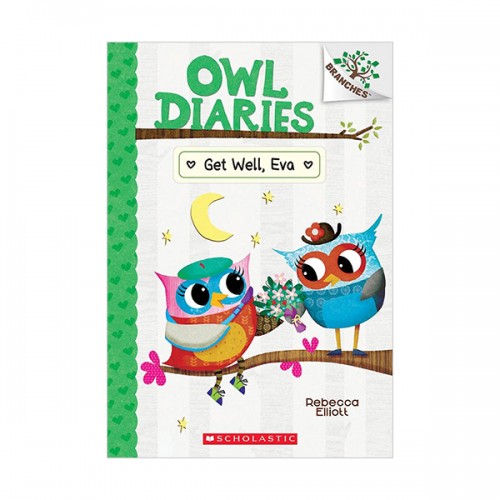Owl Diaries #16: Get Well, Eva: A Branches Book