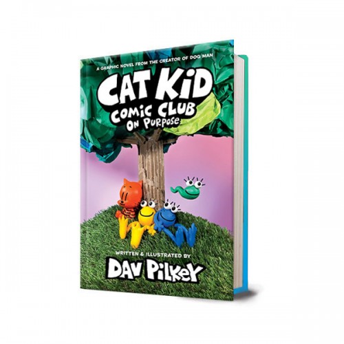  Cat Kid Comic Club #03 : On Purpose (Hardcover, Ǯ÷, ȭ)