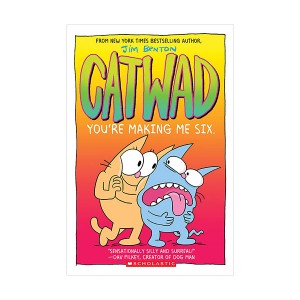 Catwad #06 : You're Making Me Six (Paperback, Graphic Novel)