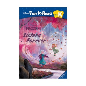 Disney Fun to Read Level K : Frozen 2 : Sisters Forever