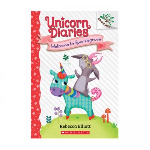 Unicorn Diaries #08 : Welcome to Sparklegrove : A Branches Book
