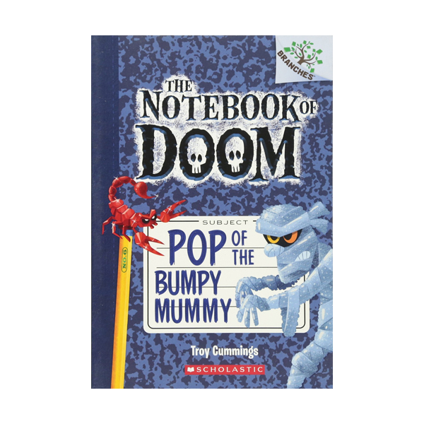 [귣ġ] The Notebook of Doom #06 : Pop of the Bumpy Mummy (Paperback)