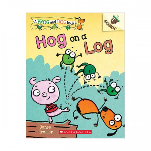 Frog and Dog Book #03 : Hog on a Log