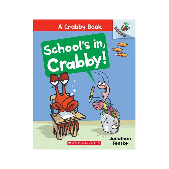 A Crabby Book #5: School's In, Crabby! (Paperback, ̱)