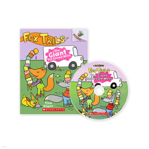 Fox Tails #3: The Giant Ice Cream Mess (CD & StoryPlus) (Paperback + CD, ̱)