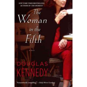 [ĺ:B] The Woman in the Fifth : Douglas Kennedy 