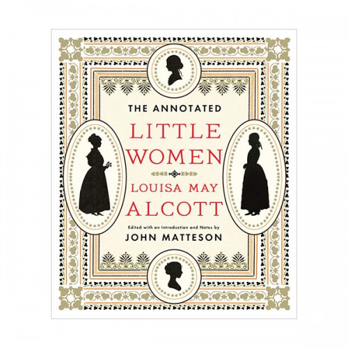 [파본:특A, 모서리 약간 찌그러짐]The Annotated Books : The Annotated Little Women (Hardcover)