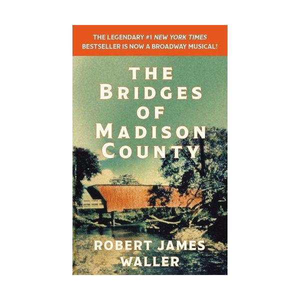 [파본:특A]The Bridges of Madison County : 매디슨 카운티의 다리 (Mass Market Paperback)