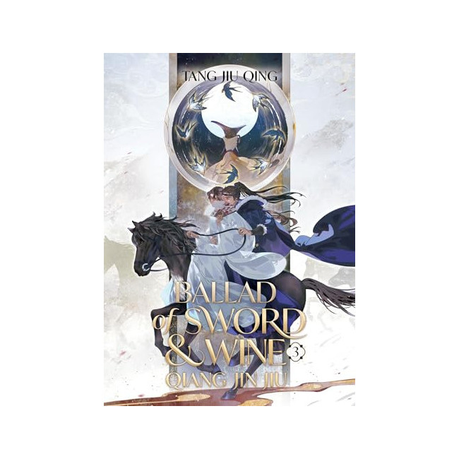 [ĺ:C]Ballad of Sword and Wine: Qiang Jin Jiu (Novel) Vol. 3 