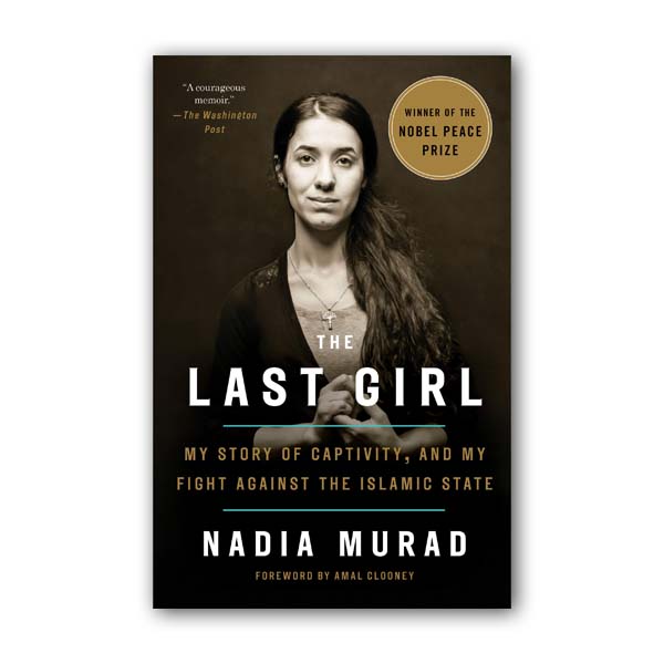 [ĺ:A]The Last Girl: My Story of Captivity, and My Fight Against the Islamic State (Paperback)