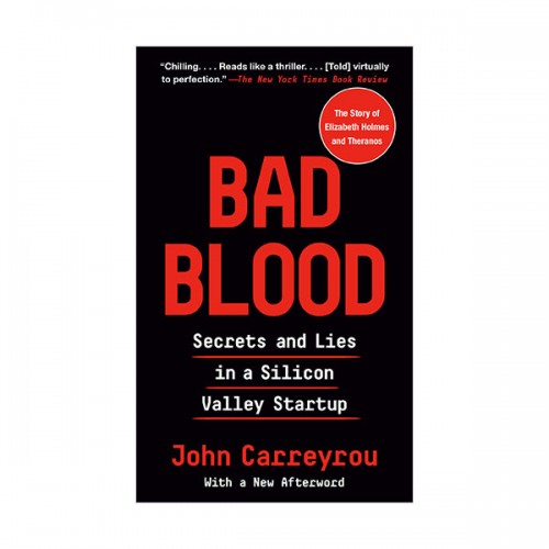 [ĺ:A] Bad Blood : Secrets and Lies in a Silicon Valley Startup (Paperback, INT)