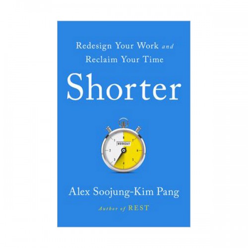 [파본:B급]Shorter : Work Better, Smarter, and Less - Here's How (Hardcover)