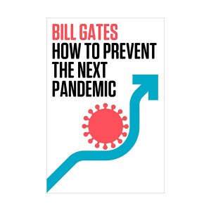[ĺ:ƯA] How to Prevent the Next Pandemic 