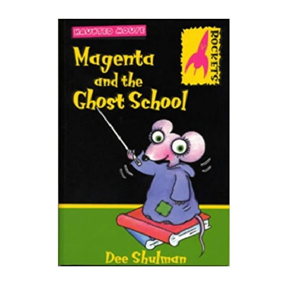 [ĺ] Rockets Series: Magenta and the Ghost School 