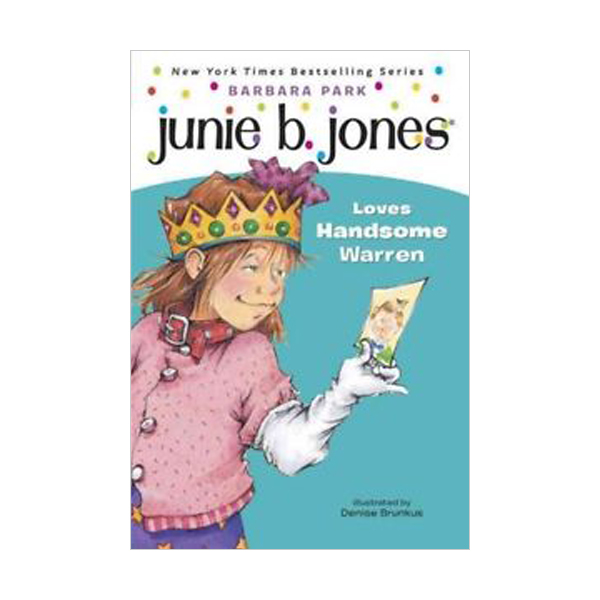 [ĺ:B] ִϺ  #07 : Junie B. Jones Loves Handsome Warren 