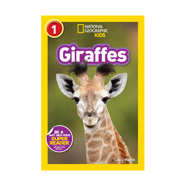 [ĺ:ƯA] National Geographic Kids Readers Level 1 : Giraffes 