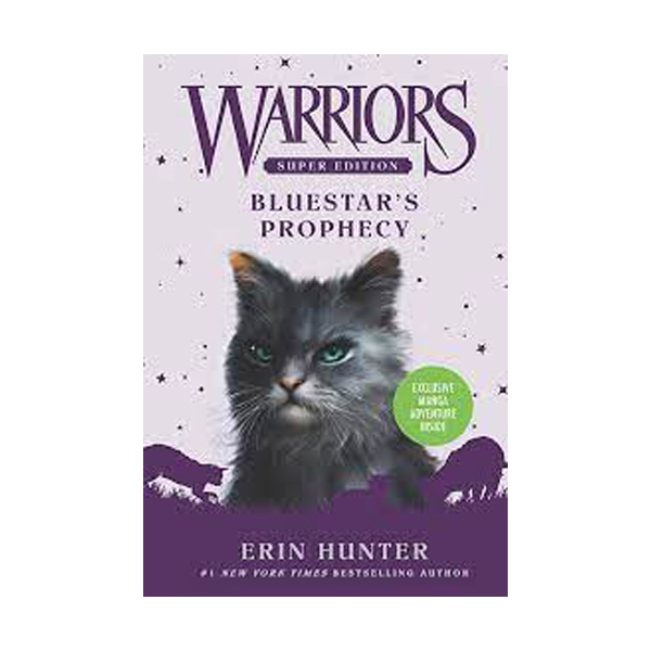 [ĺ:B] Warriors Super Edition : Bluestar's Prophecy