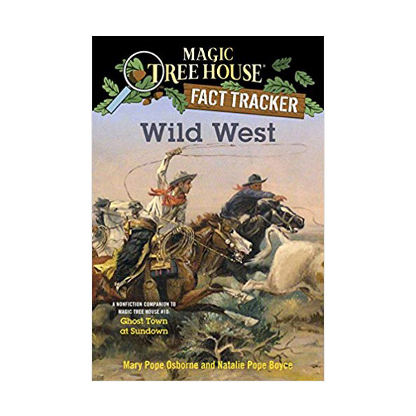 [ĺ:A] Magic Tree House Fact Tracker #38 : Wild West 