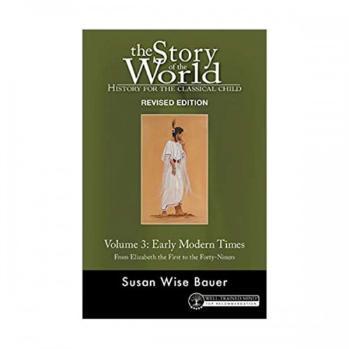 [파본:B급]The Story of the World #03 : Early Modern Times (Paperback)