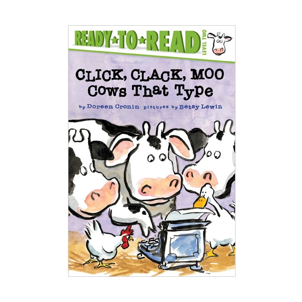 [ĺ:B] Ready To Read 2 : Click, Clack, Moo : Cows That Type 