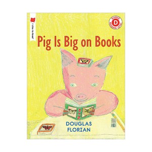 [파본:특A]I Like to Read Level D : Pig is Big on Books (Paperback)