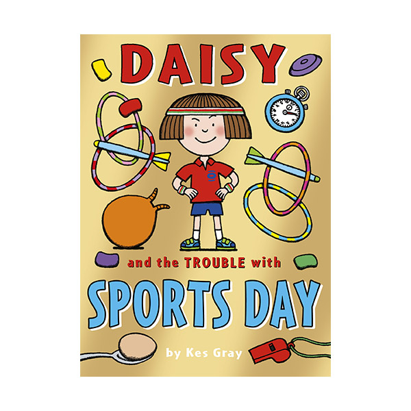 [파본:A급]Daisy : Daisy and the Trouble with Sports Day (Paperback, 영국판)