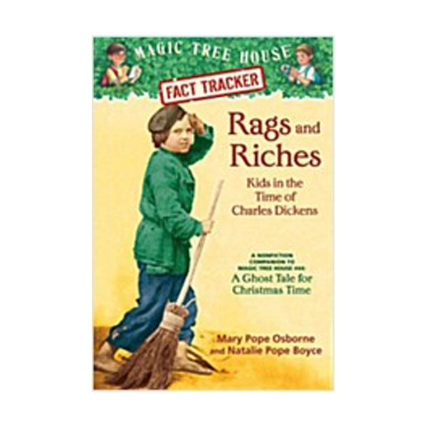 [Ư:ƯA] Magic Tree House Fact Tracker #22 : Rags and Riches: Kids in the Time of Charles Dickens 