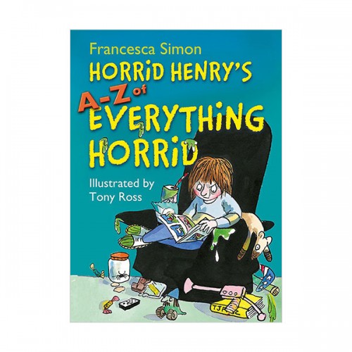 [특가파본:A급] Horrid Henry's A - Z of Everything Horrid (Hardcover, 영국판)