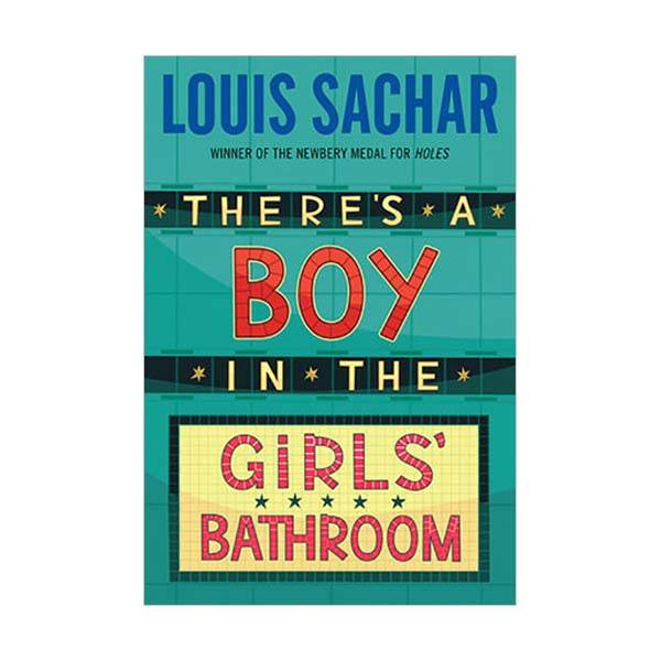 [파본:A급] RL 3.4 : Louis Sachar : There's a Boy in the Girls' Bathroom (Paperback)