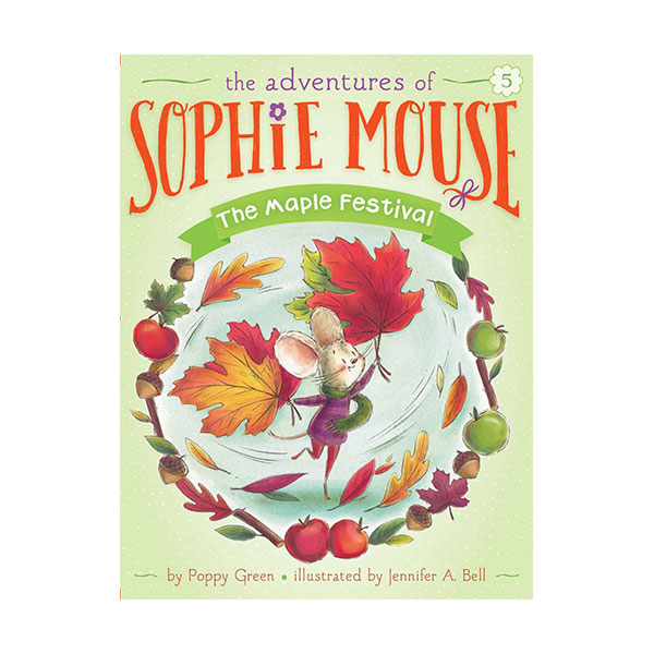 [파본:특A]The Adventures of Sophie Mouse #05 : The Maple Festival (Paperback)