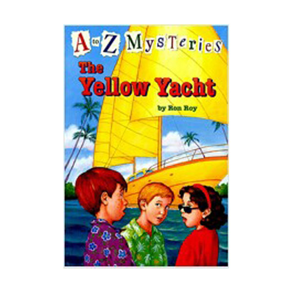[ĺ:] A to Z Mysteries Series #25 : The Yellow Yacht 