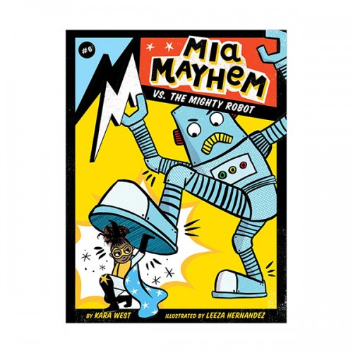 [ĺ:B]Mia Mayhem #06 : Mia Mayhem vs. the Mighty Robot 