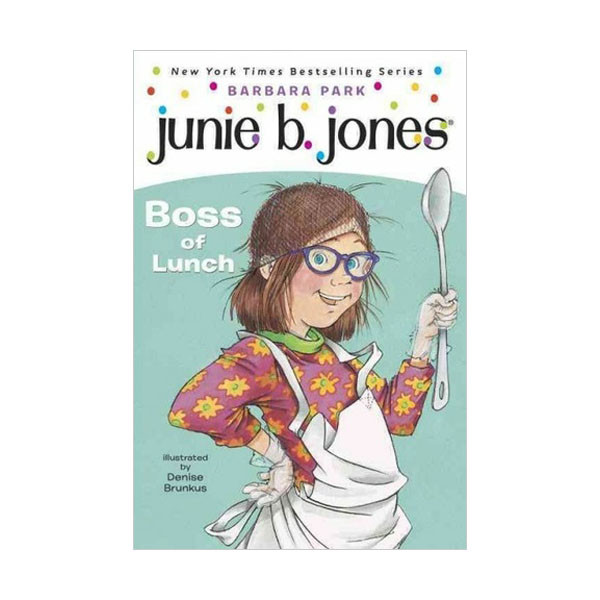 [ĺ:B] ִϺ  #19 : Junie B. Jones First Grader : Boss of Lunch (Paperback)