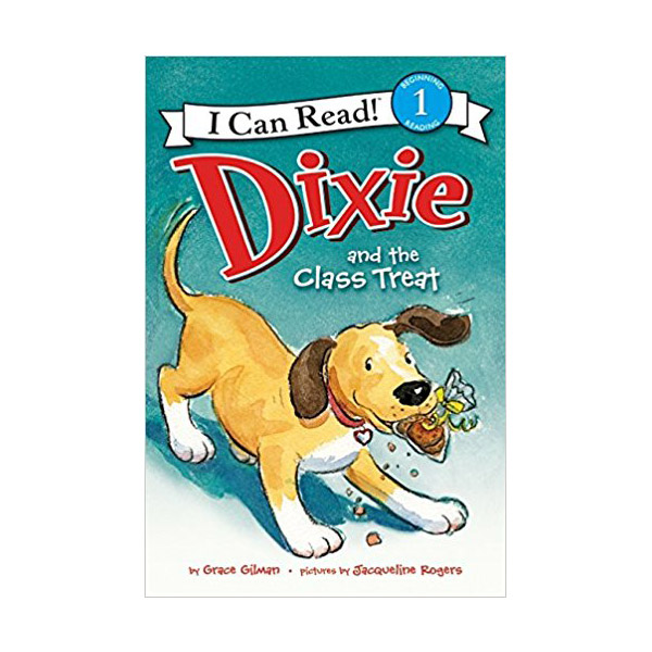 [파본:A급] I Can Read 1 : Dixie and the Class Treat (Paperback)