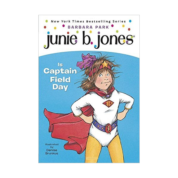 [파본:특A급] 주니비 존스 #16 : Junie B. Jones Is Captain Field Day (Paperback)
