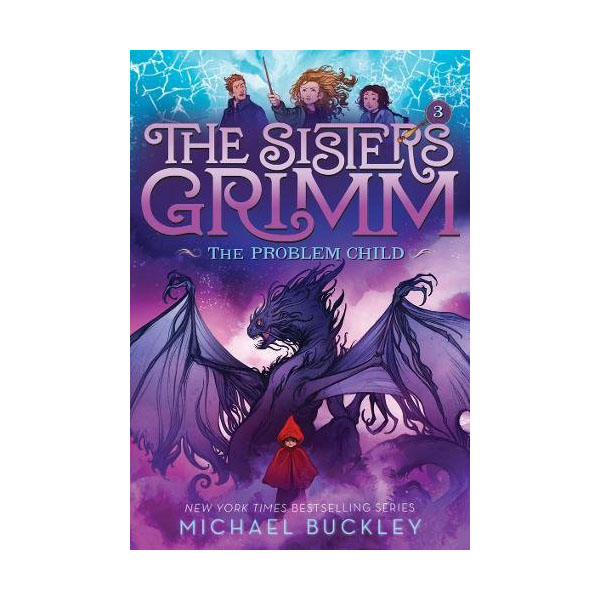 [ĺ:B] The Sisters Grimm #03 : The Problem Child 