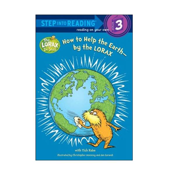 [ĺ:ƯA]Step into Reading 3 : How to Help the Earth-by the Lorax 