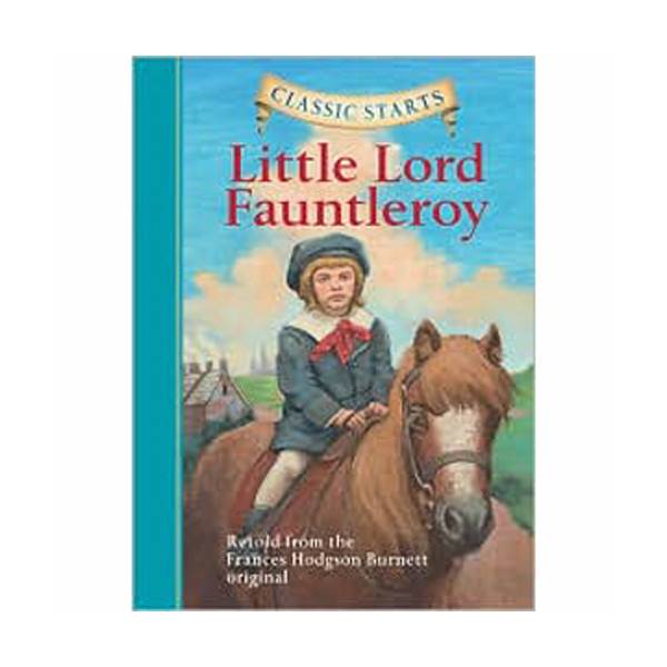 [ĺ:ƯA] Classic Starts: Little Lord Fauntleroy (Hardcover)