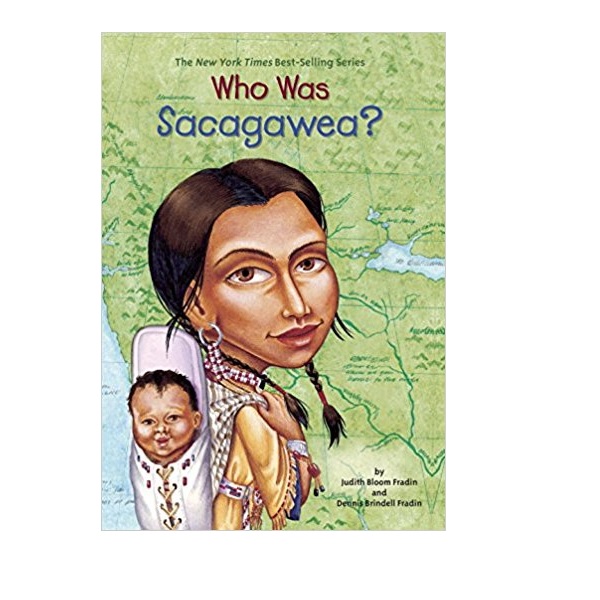 [ĺ:A] Who Was Sacagawea? 