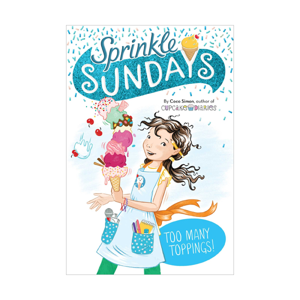 [ĺ:ƯA] Sprinkle Sundays #6 : Too Many Toppings!  (Paperback)