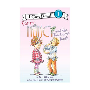 [ĺ:B] I Can Read 1 : Fancy Nancy and the Too-Loose Tooth 