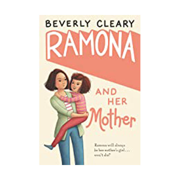[ĺ:C] Beverly Cleary : Ramona and Her Mother 