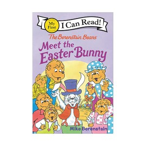 [ĺ:A] My First I Can Read : The Berenstain Bears Meet the Easter Bunny 