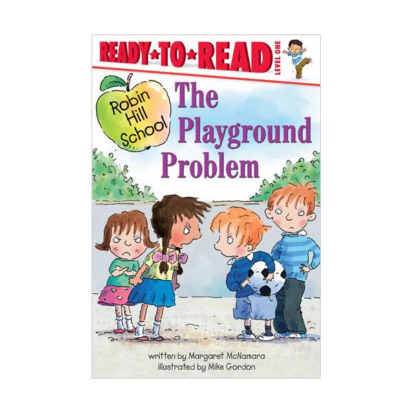 [ĺ:B]Ready To Read 1ܰ : Robin Hill School : Playground Problem