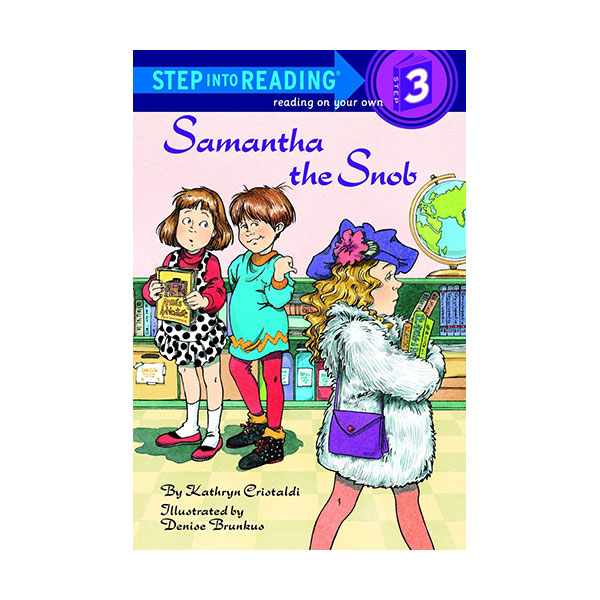[ĺ:B]Step Into Reading 3ܰ : Samantha the Snob