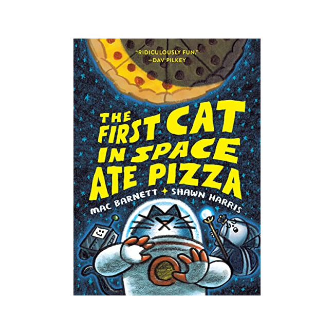 [ĺ:B] The First Cat in Space Ate Pizza - The First Cat in Space 