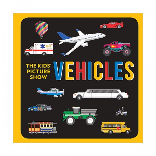 [Ư] The Kids' Picture Show : Vehicles (Board book)