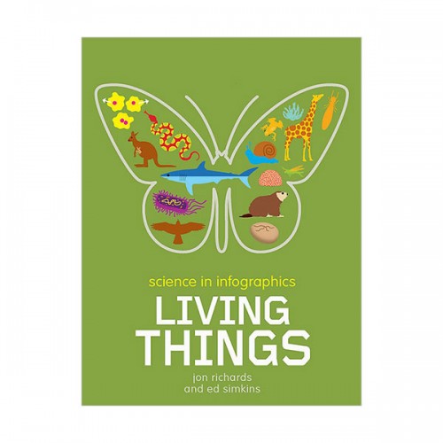 [특가] Science in Infographics : Living Things (Hardcover, 영국판)