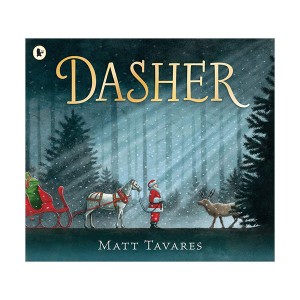 [특가]Dasher : How a Brave Little Doe Changed Christmas Forever (Paperback, 영국판)