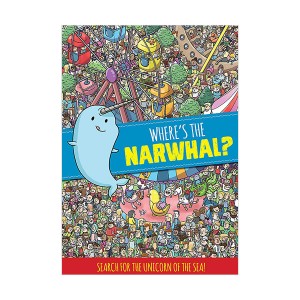[특가] Where's the Narwhal? : A Search-and-Find Adventure (Paperback, 영국판)